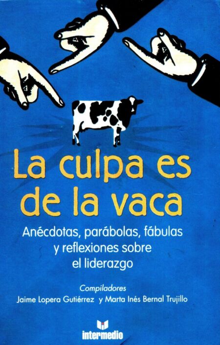 La culpa es de la vaca