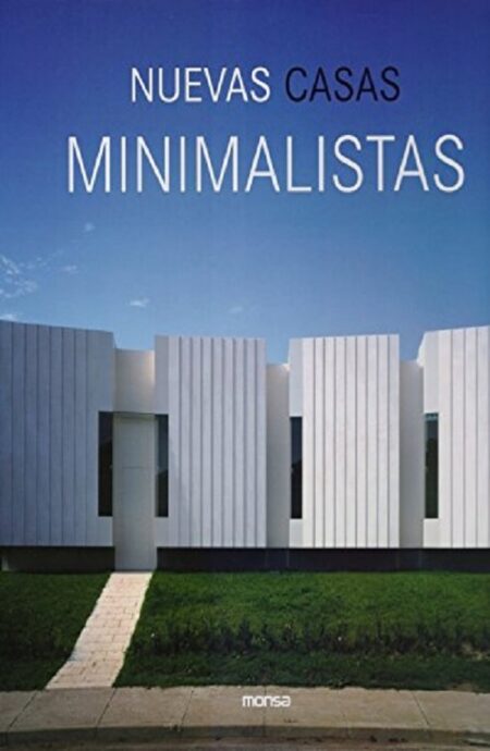 Nuevas casas minimalistas