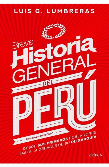 Breve historia general del Perú