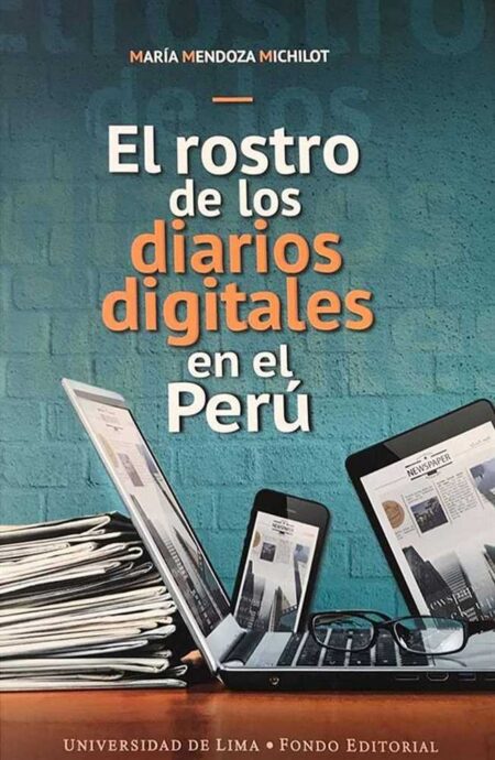 El rostro de los diarios digitales en el Perú